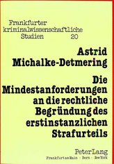 Die Mindestanforderungen an die rechtliche Begründung des erstinstanzlichen Strafurteils