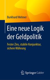 Eine neue Logik der Geldpolitik