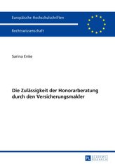 Die Zulässigkeit der Honorarberatung durch den Versicherungsmakler
