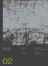 Material Matters 02: Metal
