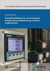 Zustandsmodellbasierte, steuerungsnahe Energieverbrauchsoptimierung von Werkzeugmaschinen.