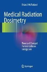 Medical Radiation Dosimetry