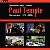 Paul Temple: The Complete Radio Collection: Volume 1