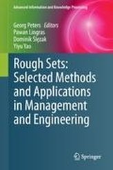 Rough Sets: Selected Methods and Applications in Management and Engineering