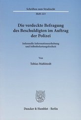 Die verdeckte Befragung des Beschuldigten im Auftrag der Polizei