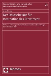 Der Deutsche Rat für Internationales Privatrecht