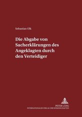 Die Abgabe von Sacherklärungen des Angeklagten durch den Verteidiger