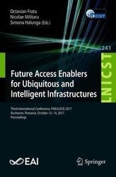 Future Access Enablers for Ubiquitous and Intelligent Infrastructures