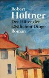 Der Hüter der köstlichen Dinge