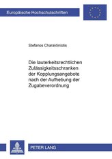 Die lauterkeitsrechtlichen Zulässigkeitsschranken der Kopplungsangebote nach der Aufhebung der Zugabeverordnung