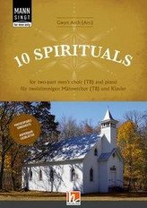 MANN SINGT (for men only) - 10 Spirituals für zweistimmigen Männerchor (TB) und Klavier