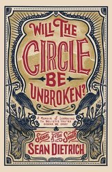 Will the Circle Be Unbroken?