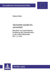 Vernichtet werdet ihr, vernichtet!