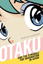  Otaku and the Struggle for Imagination in Japan