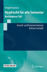 Strafrecht für alle Semester - Besonderer Teil