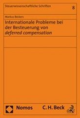 Internationale Probleme bei der Besteuerung von deferred compensation