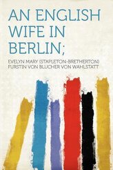 An English Wife in Berlin;