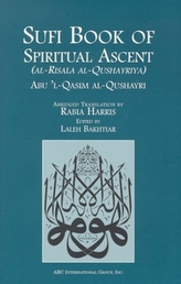  Sufi Book of Spiritual Ascent (Al-Risala Al-Qushayriya)