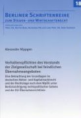 Verhaltenspflichten des Vorstands der Zielgesellschaft bei feindlichen Übernahmeangeboten