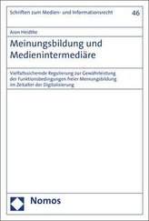 Meinungsbildung und Medienintermediäre
