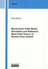Monte Carlo Potts Model Simulation and Statistical Mean-Field Theory of Normal Grain Growth