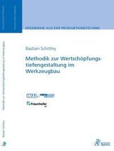 Methodik zur Wertschöpfungstiefengestaltung im Werkzeugbau