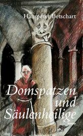 Domspatzen und Säulenheilige