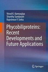 Phycobiliproteins: Recent Developments and Future Applications