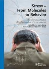 Stress - From Molecules to Behavior