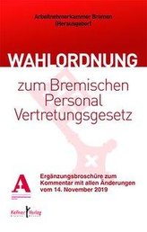 Kommentar zur Wahlordnung zum Bremischen Personalvertretungsgesetz