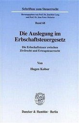 Die Auslegung im Erbschaftsteuergesetz.