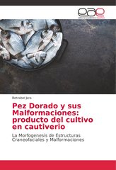 Pez Dorado y sus Malformaciones: producto del cultivo en cautiverio