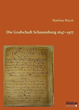  DIE GRAFSCHAFT SCHAUMBURG 1647 1977