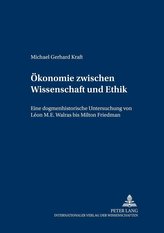 Ökonomie zwischen Wissenschaft und Ethik