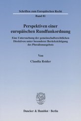Perspektiven einer europäischen Rundfunkordnung