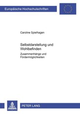 Selbstdarstellung und Wohlbefinden