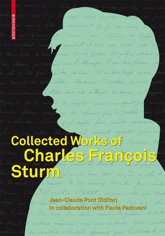 Collected Works of Charles François Sturm Collected Works of Charles François Sturm