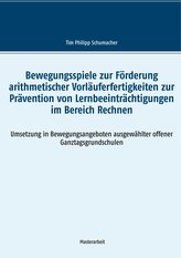 Bewegungsspiele zur Förderung arithmetischer Vorläuferfertigkeiten zur Prävention von Lernbeeinträchtigungen im Bereich Rechnen