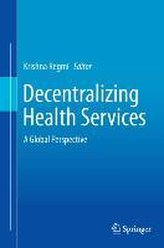 Decentralizing Health Services