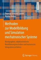 Methoden zur Modellbildung und Simulation mechatronischer Systeme