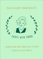  Jack\'s Wife Freda: Cooking From New York\'s West Village