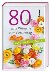 Geschenkbuch »80 gute Wünsche zum Geburtstag«