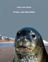 Erwin, die Seerobbe