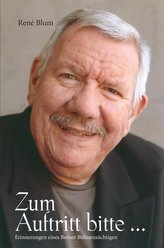 Zum Auftritt bitte ...