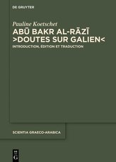 Abu Bakr al-Razi, Doutes sur Galien