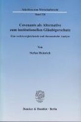 Covenants als Alternative zum institutionellen Gläubigerschutz