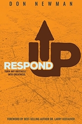  RESPOND UP: TURN ANY OBSTACLE