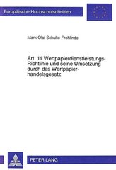 Art. 11 Wertpapierdienstleistungs-Richtlinie und seine Umsetzung durch das Wertpapierhandelsgesetz