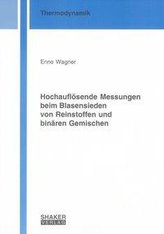 Hochauflösende Messungen beim Blasensieden von Reinstoffen und binären Gemischen