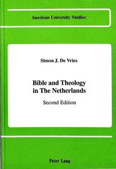 Bible and Theology in The Netherlands